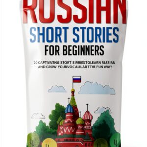 Easy Russian Stories Volume 2 Beginner Stories for Learners-0